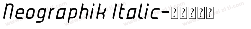Neographik Italic字体转换